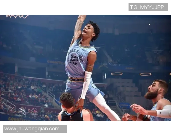 贾莫兰特的篮球之路:从新秀到全明星的成长历程与挑战 贾莫兰特的篮球之路:从新秀到全明星的成长历程与挑战