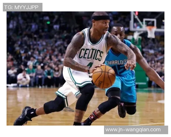 凯尔特人对阵黄蜂精彩比赛视频回顾与分析，重温赛场激烈瞬间